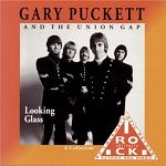 Gary Puckett and the Union Gap Looking Glass