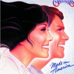 The Carpenters Made In America Want You Back in my Life Again