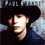 Paul Brandt Outside the Frame One